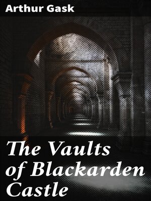 cover image of The Vaults of Blackarden Castle